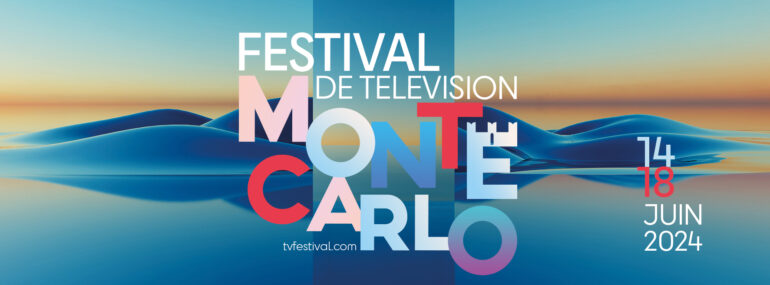 Le Festival de la Télévision de Monte-Carlo 2024 aura lieu du 14 au 18 juin. 