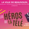 Beausoleil accueille “les héros de la télé”